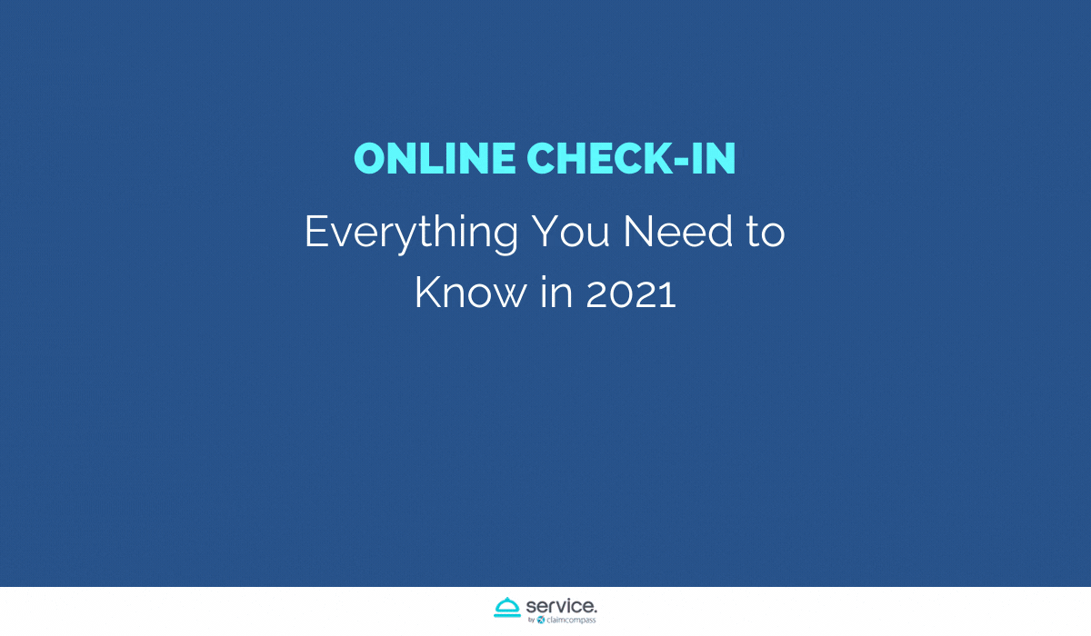 Everything You Need to Know About Online Check-In in 2021